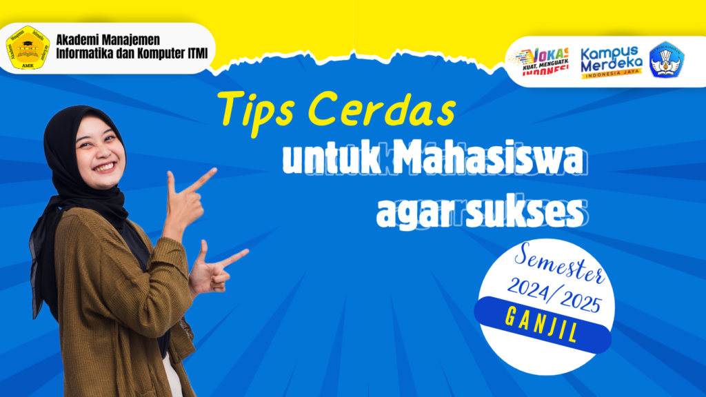 Tips Untuk Tips Cerdas untuk Mahasiswa agar Sukses – AMIK ITMI